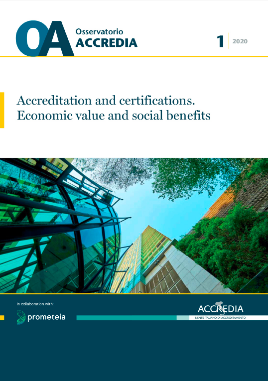 Accreditation and certifications. Economic value and social benefits